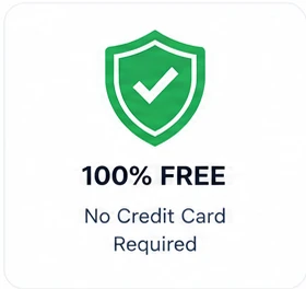 100% Free — No Credit Card Required