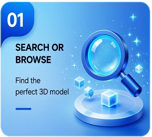 Step 1: Search or browse — Find the perfect 3D model