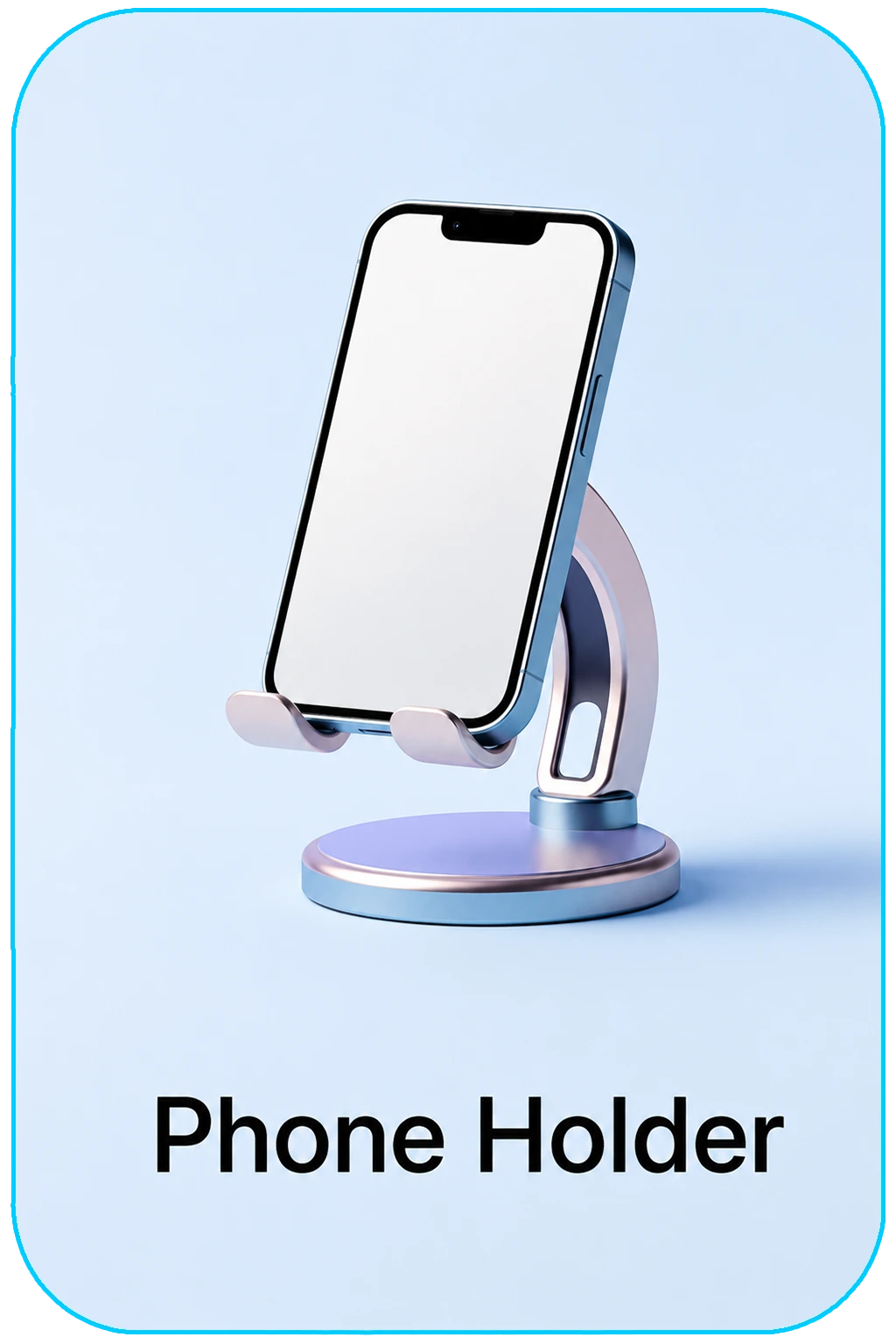Phone Holder